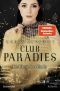 [Club Paradies 01] • Im Glanz der Macht